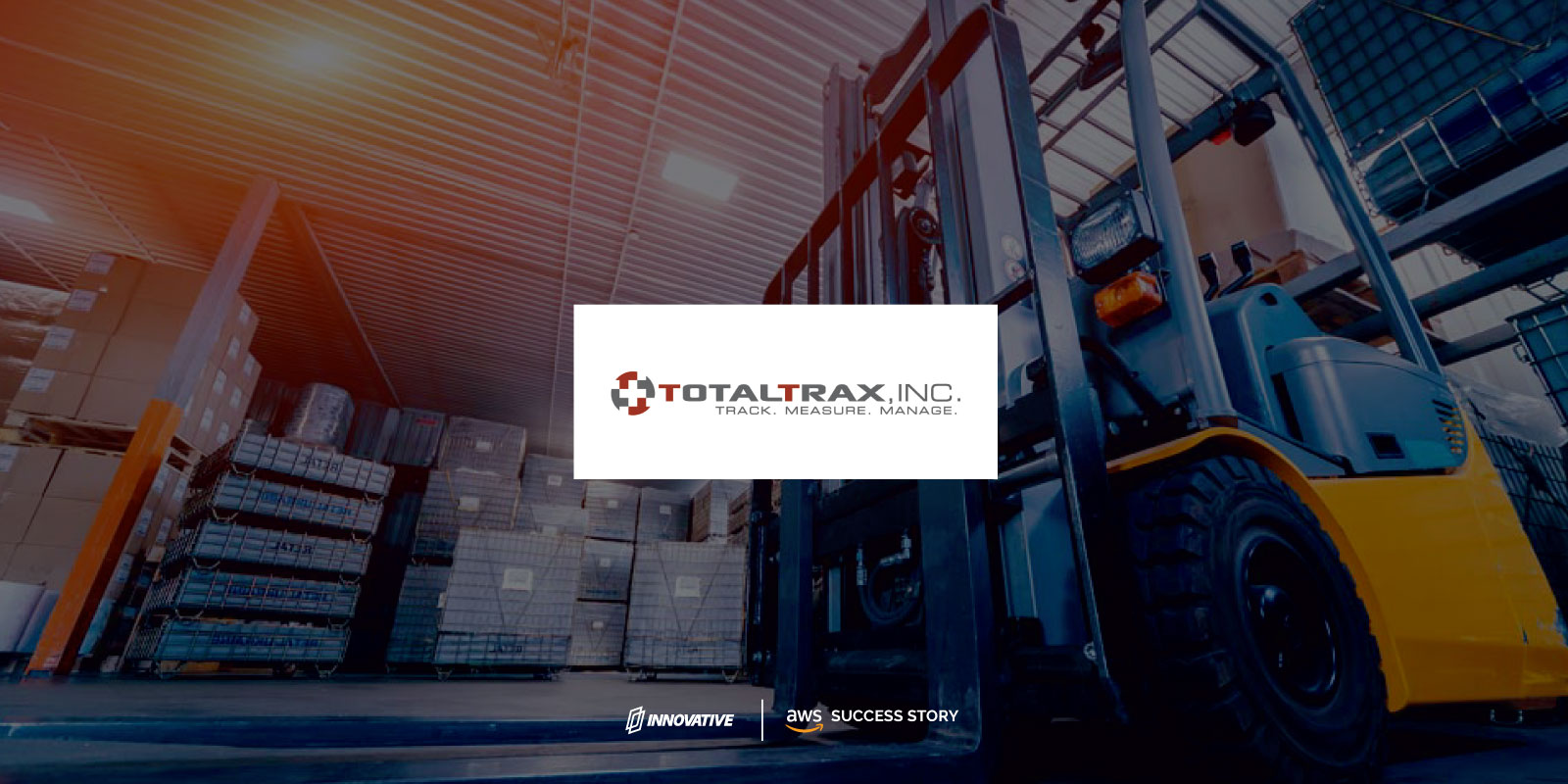 TotalTrax, AWS, and Innovative Solutions