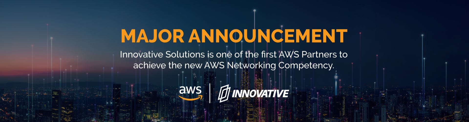 Innovative Solutions achieves the new AWS Networking Competency