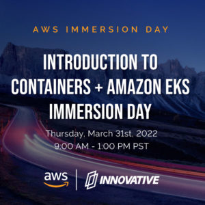 This AWS Immersion Day hosted by AWS and Innovative Solutions will give you an in depth look at containers and Amazon EKS.