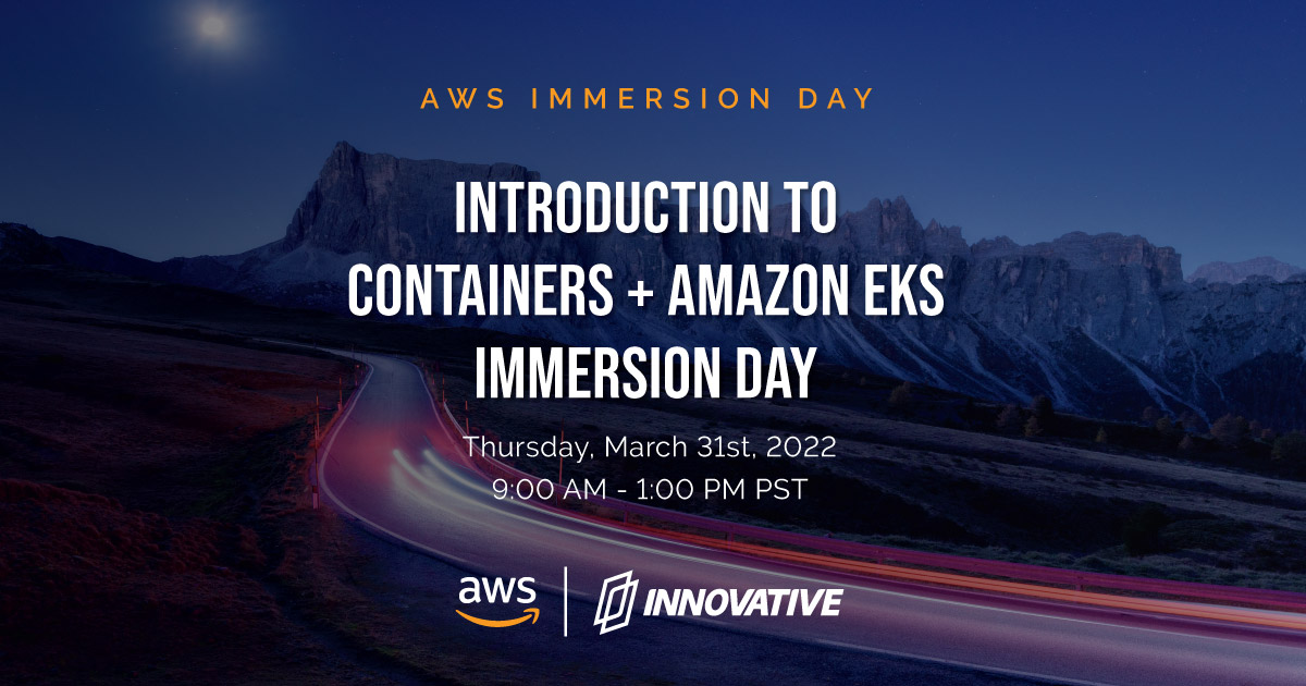 This AWS Immersion Day hosted by AWS and Innovative Solutions will give you an in depth look at containers and Amazon EKS.