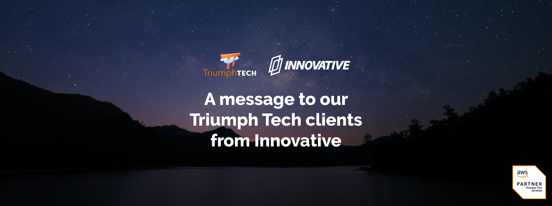 A message to our Triumph Tech clients