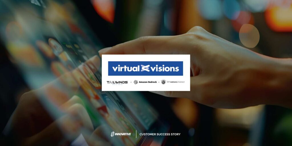 Virtual Visions Customer Success Story