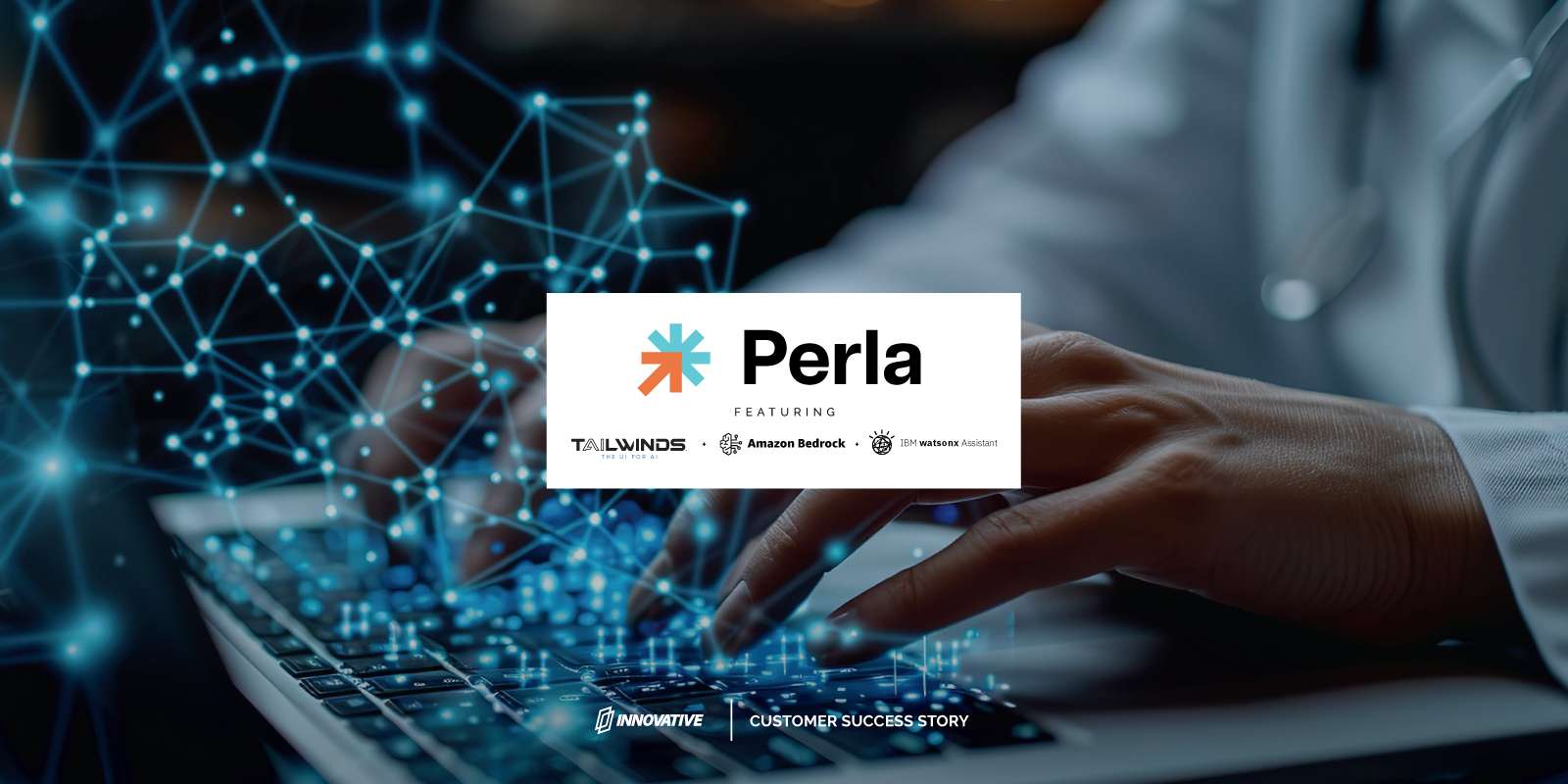 Perla Success Story