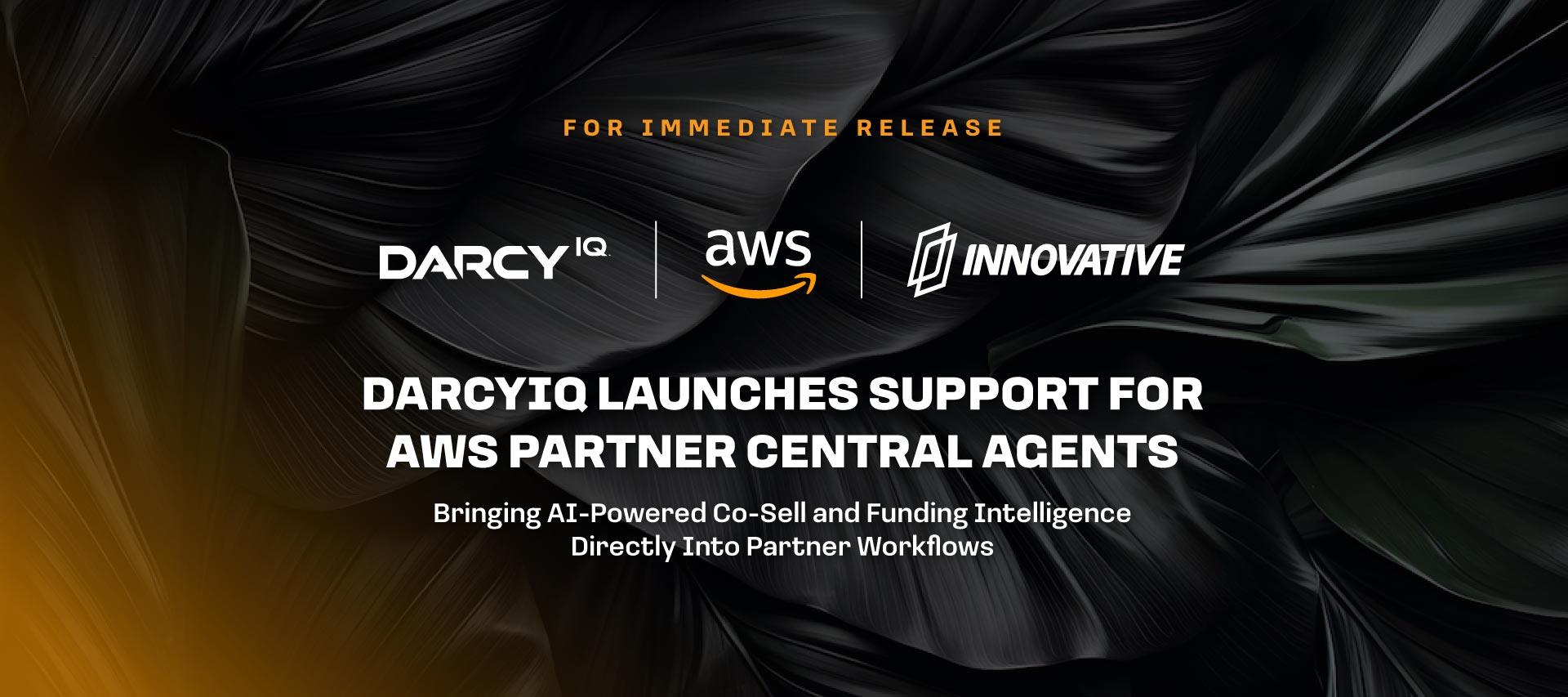 DarcyIQ Launches Support for AWS Partner Central Agents