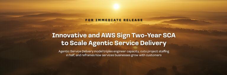 Innovative Solutions and AWS Sign Two-Year Strategic Collaboration Agreement